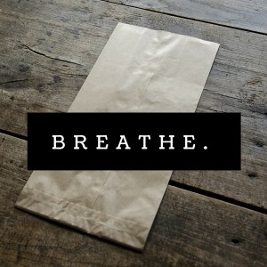 BREATHE